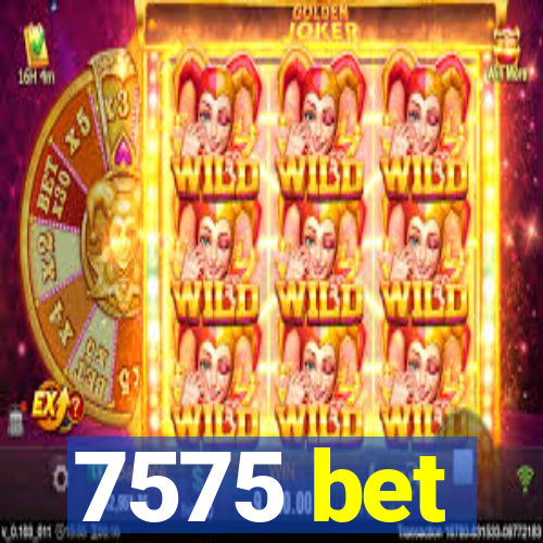 7575 bet